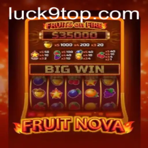 Unveiling FruitNova: The Ultimate Gaming Experience with a Twist of Luck9