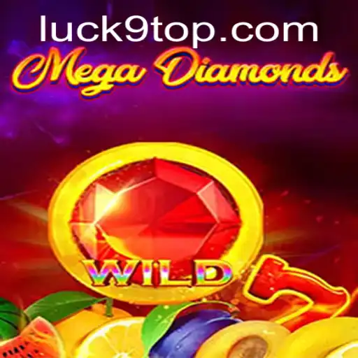 Exploring MegaDiamond: The Game Redefining Luck with the Power of Luck9
