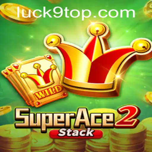 Exploring the Exciting World of SuperAce2 and Luck9